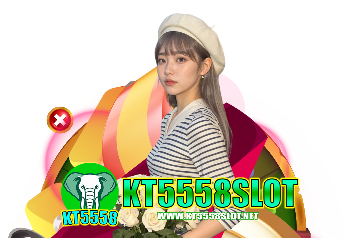kt5558 slot สมัคร